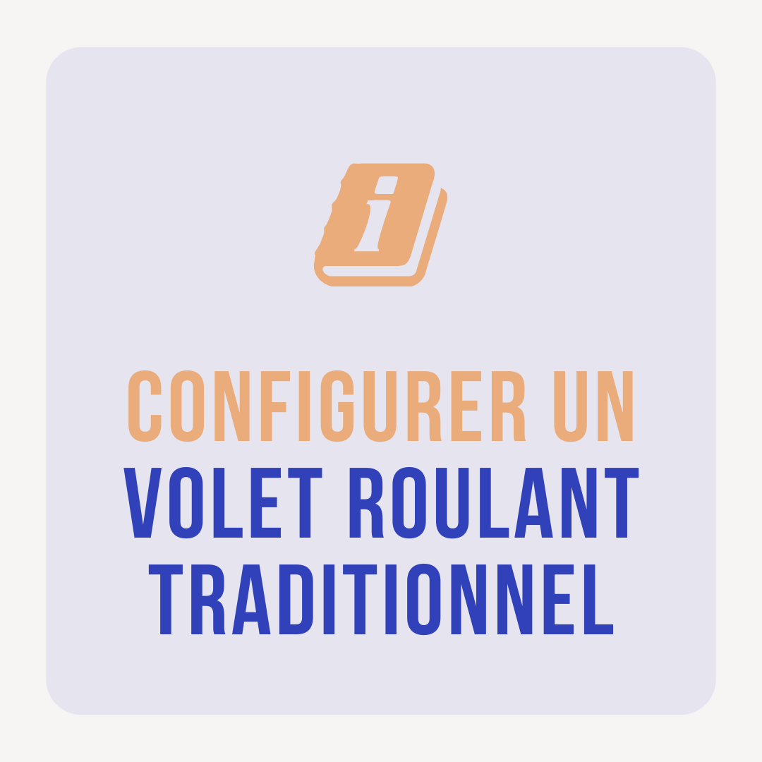 configurer volet roulant traditionnel pas cher